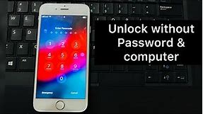 How To Unlock iPhone 6,6 Plus Without Password And Computer 2022/2023