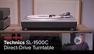 Video Review: Technics SL-1500C Direct Drive Turntable