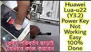 Huawei Lua-U22(Y3-2) Power Button Not Working 100%DONE