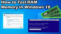 How to Test RAM Memory in Windows 10