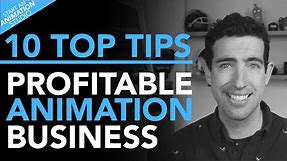 10 Top Tips To Run A Profitable Animation Business