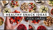 Easy Healthy Snack Recipes to To Try Today with Rice Cakes | by Erin Elizabeth
