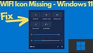 Windows 11 - Wifi Icon Missing - Get Internet Back