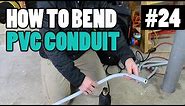 Heating and Bending PVC Conduit - BENDING 90s, OFFSETS, and BOX OFFSETS