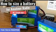 How to size a battery for Amateur Radio