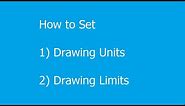 How to set Drawing Units And Drawing Limits in AutoCAD