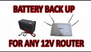 12V DC Backup Battery for 12V router - DIY