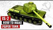 How to make papercraft tank IS 2 of WWII, soviet paper tank model kit, DIY tank model building
