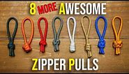 8 MORE Awesome Paracord Zipper Pulls | Easy Zipper Pull Ideas | HOW TO