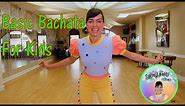 How To Dance Bachata Step By Step | For Kids