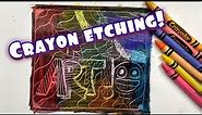 How to do Crayon Etching - Tutorial