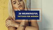 26 Meaningful Tattoos for Women (with Photos) - Symbol Sage