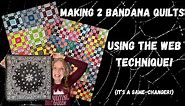 Transform 99-cent Bandanas into Fun Quilts using the Web Technique!