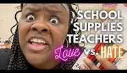 School Supplies That Teachers Love vs. Hate