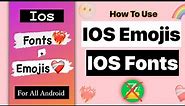 iOS Emojis + iOS Fonts On Instagram Story | iOS Instagram On Android