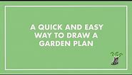 A Quick And Easy Way To Plan And Draw Garden Layouts