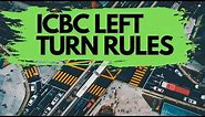 ICBC Left Turn Rules - How To Turn Left At Traffic Lights - LEFT TURN DRIVING LESSON CANADA