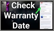 How To Check iPhone Warranty Expiry Date