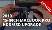 How to Install a SSD or HDD in a 15-inch MacBook Pro 2010 - UPDATED