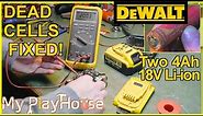 Repairing Two dead 18 volt Li-ion DeWalt Battery Packs - 899