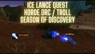 Ice Lance Mage Quest Spell Research Orc / Troll World of Warcraft Season of Discovery