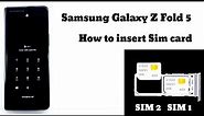 Samsung Galaxy Z Fold 5 How to insert sim card