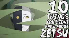 10 Things You Probably Didn't Know About Zetsu! (10 Facts) | Naruto Shippuden | (Black/White Zetsu)