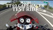 Mash TT40 Cafe Racer Test Ride completo