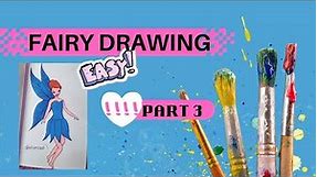 The Ultimate Fairy Drawing Tutorial: Master the Techniques in Part 3