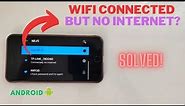 How to fix Wifi Connected but no Internet Access Android 2024