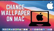 How to Change Wallpaper On MacBook