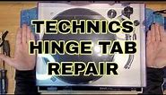 Technics Turntable Hinge Tab Repair (SL-Q2) (SL-D2) and Others!