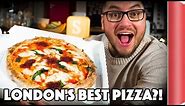 London's Best Pizza?! (At 3 price points) | Sorted Food
