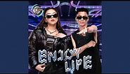 Enjoy Life (feat. TSM, K-LA) (Remix)