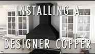 How to Install A Designer Copper Wall Range Hood - ZLINE Range Hood Installation
