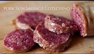 Pork Skin Sausage Cotechino ,it doesn't take you more than 10 minutes to prepare!