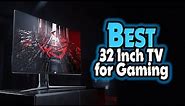 ✅ Top 5: Best 32 Inch TV for Gaming In 2023 [ Best 32 Inch 4k tv ]