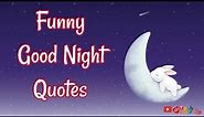 Funny Good Night Quotes || Good Night Quotes For Friends