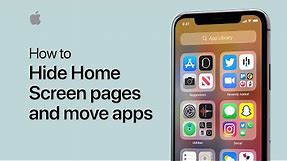 How to hide Home Screen pages and move apps on your iPhone — Apple Support