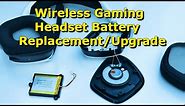 Wireless Gaming Headset Battery Replacement/Upgrade