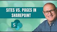 Sites vs. Pages in SharePoint