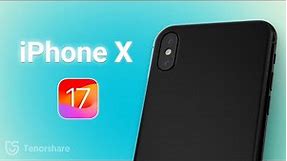Can iPhone X Update to iOS 17? - How to Update iPhone X to iOS 17🧐