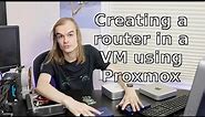 Creating a virtual router in Proxmox