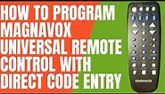 How to Program Magnavox Universal Remote Control with Direct Code Entry