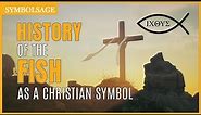 Why is the Fish a Christian Symbol? Origins of the Ichthys