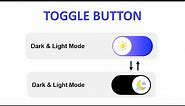 Dark and Light Mode Toggle Button Design
