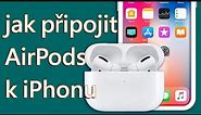 (CZ) jak připojit airpods k iPhone
