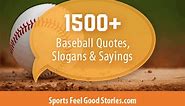 165 Best Baseball Quotes To Recognize America's Pastime