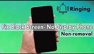 How To Fix Black Screen Problem on Android Phone (Non-Removable Battery) Fix Black screen No Display