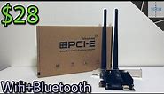EDUP PCI-E WIFI/Bluetooth Card Unboxing & Review | Cheapest WIFI/Bluetooth Card On Newegg